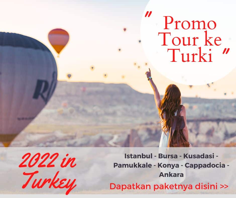 Promo Paket tour ke Turki 2022